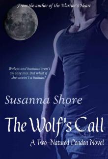The Wolf's Call (Two-Natured London)