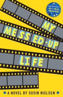 My Messed-Up Life My Messed-Up Life