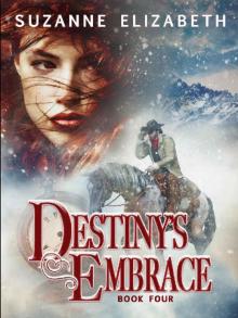 DESTINY'S EMBRACE