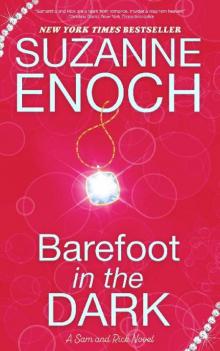 1 - Barefoot in the Dark: Samantha and Rick