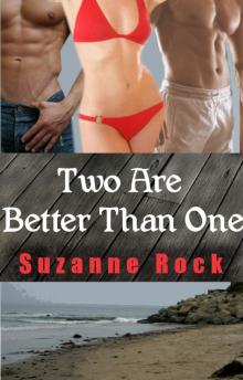 Two Are Better Than One