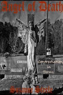 Contradiction in Terms (Angel of Death Book 2)
