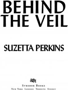 Behind The Veil