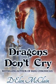 Dragons Don't Cry Dragons Don't Cry