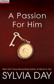 A Passion for Him A Passion for Him