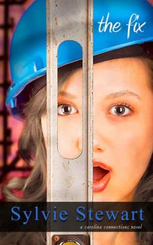The Fix (Carolina Connections #1)