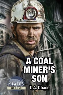 A Coal Miner's Son A Coal Miner's Son
