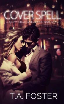 Cover Spell (Ivy Grace Spell Series Book 2) Cover Spell (Ivy Grace Spell Series Book 2)
