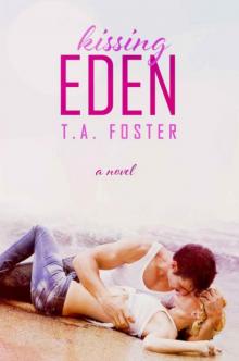 Kissing Eden Kissing Eden