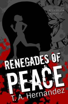 Renegades of PEACE (Secrets of PEACE Book 2)