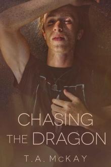 Chasing the Dragon
