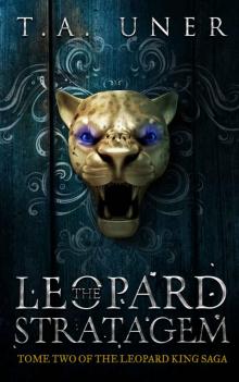 The Leopard Stratagem (Leopard King Saga Book 2)