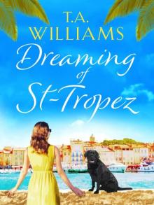 Dreaming of St-Tropez Dreaming of St-Tropez