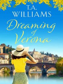 Dreaming of Verona: An enchanting, feel-good holiday romance
