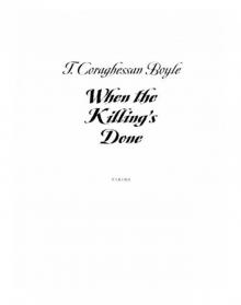 When the Killing's Done