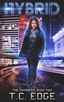 Hybrid: Book Two in The Enhanced Series Hybrid: Book Two in The Enhanced Series