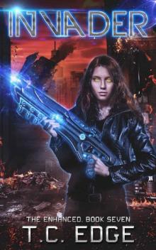 Invader: Book Seven in the Enhanced Series Invader: Book Seven in the Enhanced Series