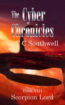 The Cyber Chronicles 08: Scorpion Lord