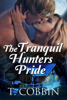 The Tranquil Hunters Pride The Tranquil Hunters Pride