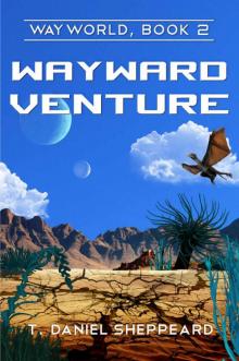Wayward Venture (Wayworld Book 2)
