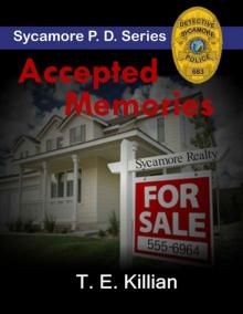 Accepted Memories (Sycamore P.D. Series Book 2)