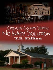 No Easy Solution (Crowley County Series Book 1)