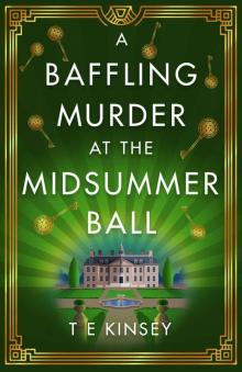 A Baffling Murder at the Midsummer Ball (A Dizzy Heights Mystery)
