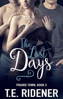 The Lost Days (Prairie Town Book 3) The Lost Days (Prairie Town Book 3)