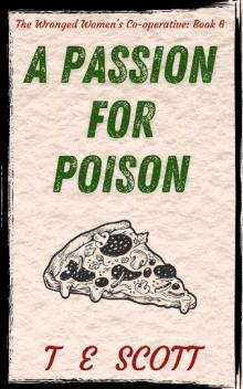 A Passion for Poison: A lighthearted cosy mystery novel