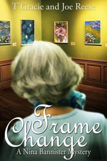 Frame Change: A Nina Bannister Mystery (The Nina Bannister Mysteries Book 5)