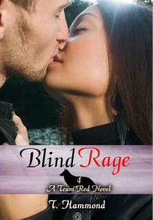 Blind Rage: Team Red, Book 4 Blind Rage: Team Red, Book 4