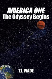 America One: The Odyssey Begins America One: The Odyssey Begins