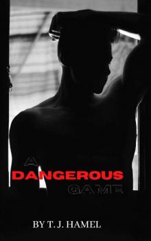 A Dangerous Game (Monstrous Deeds Book 2)