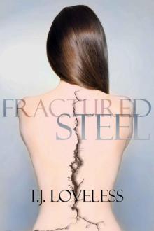 Fractured Steel Fractured Steel