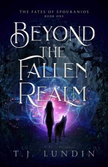 Beyond the Fallen Realm: The Fates of Epouranios Series