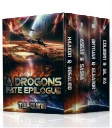 A Drogons' Fate Epilogue: SciFi Alien Soul Mates Romance (A Drogons Fate Series Book 6)