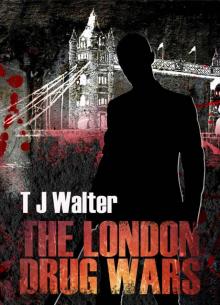 THE LONDON DRUG WARS