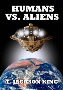 Humans Vs. Aliens (Aliens Series Book 2)