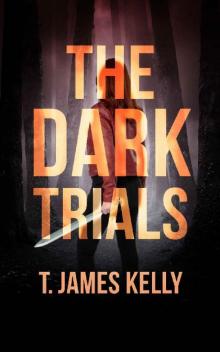 The Dark Trials: A Supernatural Thriller