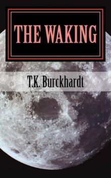 The Waking (The Upturned Hourglass)