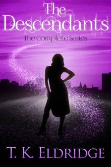 The Descendants Trilogy- The Complete Series