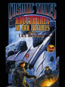 Cosmic Tales II-Adventures in Far Futures