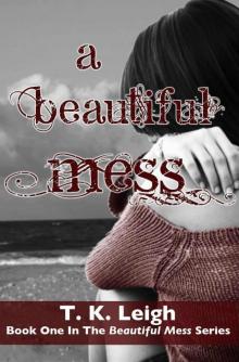 A Beautiful Mess A Beautiful Mess