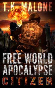 Free World Apocalypse Series (Book 2): Citizen