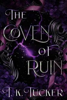 The Coven of Ruin (The Coven of Ruin Book 1)