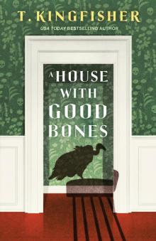 A House With Good Bones A House With Good Bones