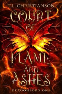 Court of Flame and Ashes (Dragonborn Book 1) Court of Flame and Ashes (Dragonborn Book 1)