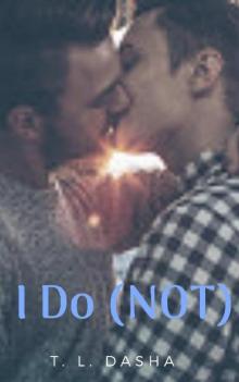 I Do (Not)