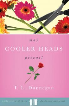 May Cooler Heads Prevail
