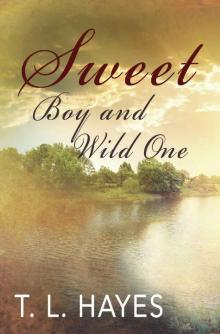 Sweet Boy and Wild One Sweet Boy and Wild One